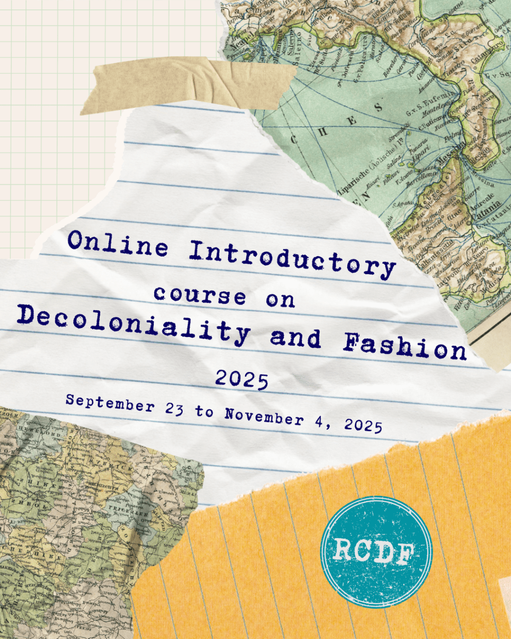 ONLINE INTRODUCTORY COURSE ON DECOLONIALITY & FASHION&nbsp;2025